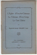 1930 - L'Eglise D'Evry-les-Châteaux, La Fabrique D'Evry-Grégy, Le Curé Dubot - CHALBOT Curé - FRANCO DE PORT - Ile-de-France