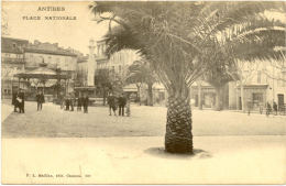 06/ CPA A  1900 - Antibes - Place Nationale - Antibes