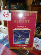 LA MAISON DE LA REUSSITE ASTROLOGIE Réf 45-3 - La Pleyade