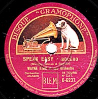 78 Trs - 25 Cm - DISQUE GRAMOPHONE K-6237 - état TB - WAYNE KING - SPEAK EASY - DON AZPIA - THE PEANUT VENDOR - 78 Rpm - Gramophone Records