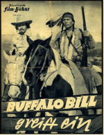 Illustrierte Film-Bühne  -  Buffalo Bill Greift Ein  -  Mit Richard Arlen  -  Filmprogramm Nr. 654 Von Ca. 1948 - Zeitschriften
