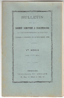 Bulletin De La Société D'Histoire Et D'Archéologie De L'arrondissement De Provins Vol2 1896-1897 - FRANCO DE PORT - Ile-de-France