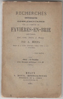 1887 - Recherches Historiques Complémentaires Sur La Commune De Favières-en-Brie - A. Besoul - Planches - FRANCO DE PORT - Ile-de-France