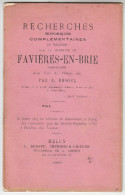 1889 - Recherches Historiques Complémentaires De Favières-en-Brie (3ème Volume) - A. Besoul - FRANCO DE PORT - Ile-de-France