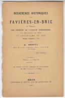 1891 - Recherches Historiques Sur Favières-en-Brie - Abbaye D'Hermières - A. Besoul - FRANCO DE PORT - Ile-de-France