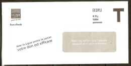 FRANCE    -      PAP  Réponse    -    LIGUE  CONTRE  LE  CANCER - Cartes/Enveloppes Réponse T