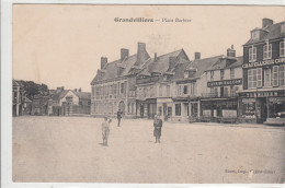 60 - GRANDVILLIERS / PLACE BARBIER - Grandvilliers