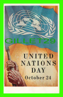 UNITED NATIONS, NY - UNITED NATIONS DAY OCTOBER 24,  POSTER 1953 - TRAVEL IN 1962 - - Other Monuments & Buildings