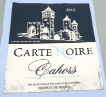 ETIQUETTE VIN ROUGE CAHORS CARTE NOIRE LE PONT VALENTRE - Cahors