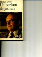 MICHEL DEON UN PARFUM DE JASMIN FOLIO 1978 USURES - Action