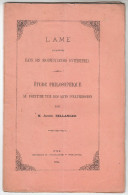 1874 - L'Ame Considérée Dans Ses Manifestations Extérieures - Justin BELLANGER De Provins - Envoi - FRANCO DE PORT - Ile-de-France
