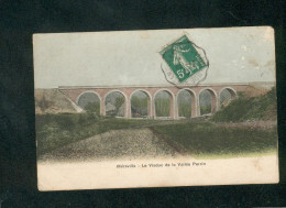 Mereville (91) - Le Viaduc De La Vallée Parrin ( Colorisée) - Mereville