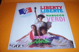 * GROUPE LIBERTE  °  LIBERTY LIBERTE D'APRES NABUCCO VERDI - Classique