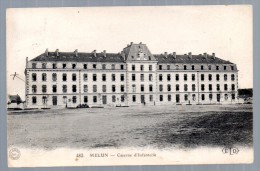 CP, MILITARIA, CASERNES, MELUN - Caserne D'Infanterie, Voyagé En 1918 - Barracks