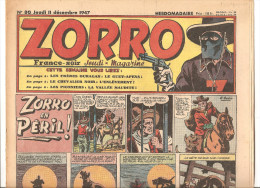 Zorro Hebdomadaire N°80 Du Jeudi 11 Décembre 1947 Zorro En Péril! - Zorro