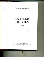 LA DAME DE KIEV SYLVIE DERVIN 550 PAGES 1986 TOP - Actie
