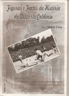 Caldas Da Rainha - Figuras E Factos Da História Do Desporto Caldense Por Mário Lino. Leiria. - Magazines