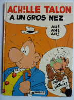 Achille Talon, Achille Talon A Un Gros Nez   En EO  1982, BE++ - Achille Talon