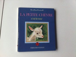 LA PETIT CHEVRE CURIEUSE Un Album Coccinelle  Nathan Texte Et Images ROMAIN SIMON - Contes