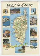 {36887} Voici La Corse , Carte Et Multivues ; Bastia Corte Calvi Iles Sanguinaires Sartène Porto Vecchio Bonifacio - Cartes Géographiques