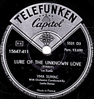 78 Trs - TELEFUNKEN 15647-411 - état EX - YMA SUMAC - LURE OF THE UNKNOWN LOVE - VIRGIN OF THE SUN GOD - 78 Rpm - Gramophone Records