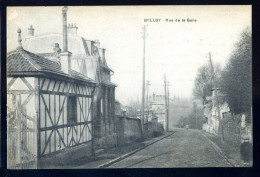 Cpa Du 95 Belloy  Rue De La Gare    ...  Viarmes Sarcelles    PZ6 - Viarmes