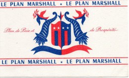 Buvard "Le Plan Marshall. Plan De Paix Et De Postérité". - Autres & Non Classés