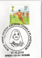 Special Cover India , Kalpana Chawla Planetarium, Kurukshetra  Astronaut 2014, Pictorial Cancellation - Asien