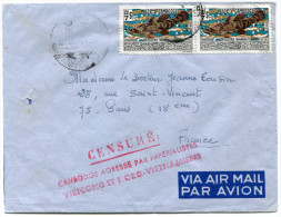 CAMBODGE LETTRE PAR AVION AVEC GRIFFE ROUGE CENSURE CAMBODGE AGRESSE PAR IMPERIALISTES VIETCNG ET NORD-VIETNAMIENS - Cambodge