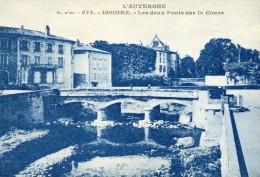 Delcampe - G.D'O 974 Issoire Les Deux Ponts Sur La Couze - Issoire