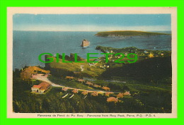 PERCÉ, QUÉBEC - PANORAMA DE PERCÉ DU PIC ROSY - P. D. - PUB. BY H.V. HENDERSON - - Percé