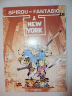 Spirou  Et Fantasio  - N° 39  -      "à NEW YORK"        Offert Par TOTAL         4  Euros - Spirou Et Fantasio