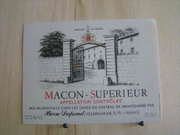 Eti-n°2 / Macon - Superieur, Mis En Bouteille Dans Les Caves Du Chateau De Graves/Anse Par Pierre Dupond - Bourgogne