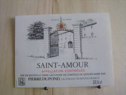 Eti-n°3 / Saint - Amour , Mis En Bouteille Dans Les Caves Du Chateau De Graves/Anse Par Pierre Dupond - Bourgogne