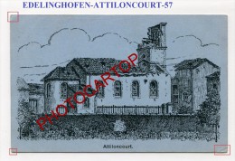 ATTILLONCOURT-EDELINGHOFEN-Dessin-Carte Allemande-Guerre14-18-1WK-Frankreich-France-57-Feldpost- - Chateau Salins