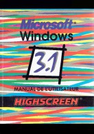 Manuel De L'utilisateur En Français - MICROSOFT WINDOWS 3,1 - HIGHSCREEN   (3814) - Informatica