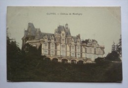 28 - CLOYES - Chateau De MONTIGNY - Cloyes-sur-le-Loir