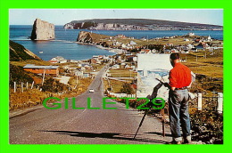 PERCÉ, QUÉBEC - C'EST LE PARADIS DE L'ARTISTE - UNIC - PHOTO, CHARLES E. BERNARD - - Percé