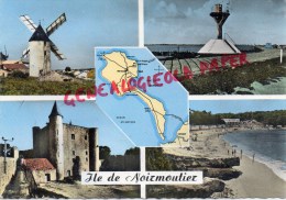 85 - ILE DE NOIRMOUTIER - LA GUERINIERE  MOULINS D' AMOUR - LE GOIS- LE CHATEAU-PLAGE DES DAMES - Ile De Noirmoutier