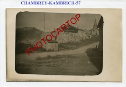 CHAMBREY-KAMBRICH-Carte Photo Allemande-Guerre-14-18-1WK-Frankreich-France-57- - Chateau Salins