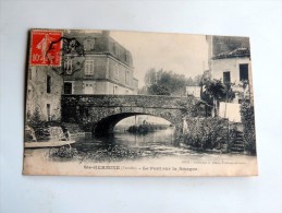 Carte Postale Ancienne : SAINTE-HERMINE : Le Pont Sur La Smagne - Sainte Hermine