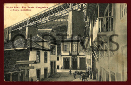 VILA REAL - RUA DE SANTA MARGARIDA E PONTE METALICA - 1910 PC - Vila Real