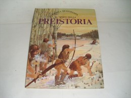 PREISTORIA - Vita Quotidiana - Classiques