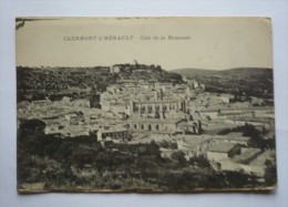 34    - CLERMONT -L 'HERAULT  - Côté De La Ramasse - Clermont L'Hérault