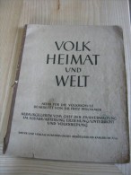 Atlas  28 Pages En Allemand Années 1940  Volk Heimat Und Welt Couverure : Traces D âge Interieur O.K. - Mappamondo