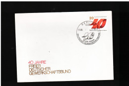 DDR - 11 6 1985 FDC 40 ANNI FDGB - 1981-1990