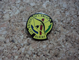 RARE PINS TIR A L'ARC LES ARCHERS DE L'ANCRE ALBERT - Bogenschiessen