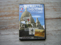 DVD  MONTMARTRE INSOLITE  LES CHEMINS DU REVE   UN FILM DE PASCAL MOREAU  DUREE 50 MM - Documentaire