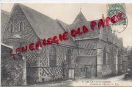 80 - ST SAINT VALERY SUR SOMME - L' ABSIDE DE L' EGLISE - Saint Valery Sur Somme