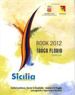 BOOK 2012 ECO TARGA FLORIO SPECIAL BELLE & BUONE ARTI 2012 - Andere & Zonder Classificatie